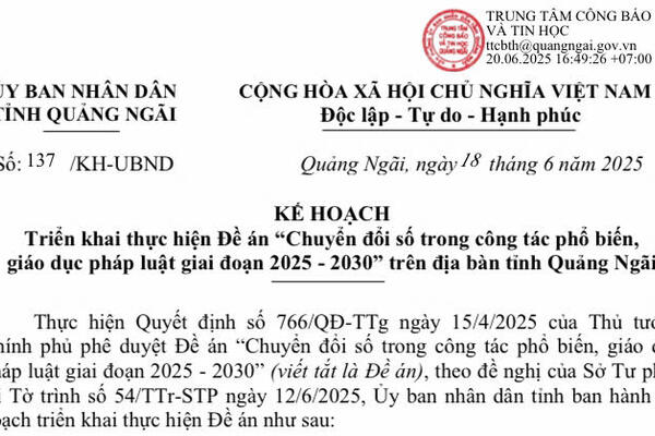 UBND tỉnh Quảng Ngãi ban hành Kế hoạch Triển khai thực hiện Đề án “Chuyển đổi số trong công tác phổ biến, giáo dục pháp luật  giai đoạn 2025 - 2030” trên địa bàn tỉnh