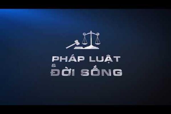 PHÁP LUẬT VÀ ĐỜI SỐNG THÁNG 10 NĂM 2026
